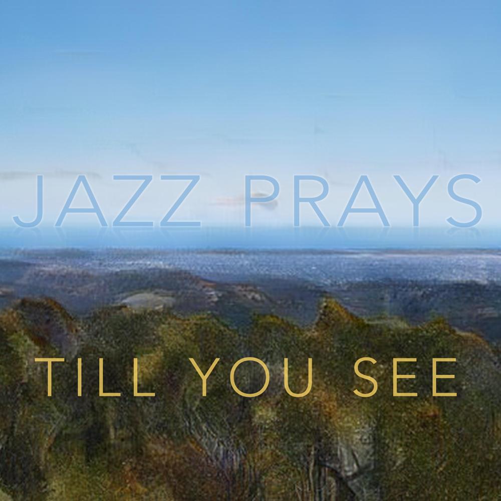 Till You See - album art